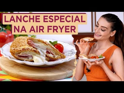 Lanche Especial Rápido na Airfryer com Crosta de Parmesão